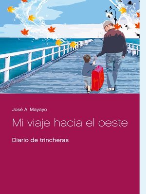 cover image of Mi viaje hacia el oeste